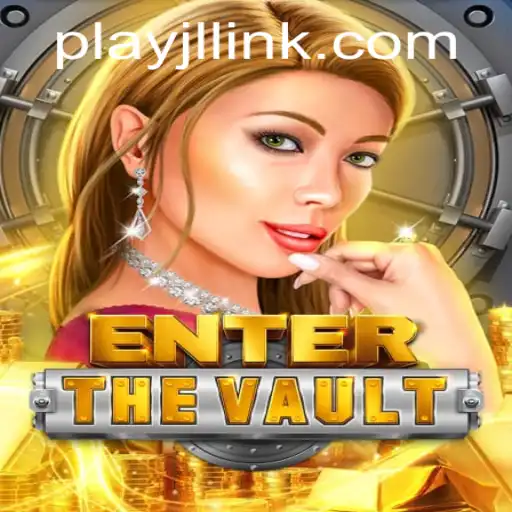 EntertheVault: A Thrilling New Gaming Experience with Login - Play JL